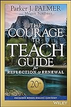 Book cover with a mountain and lake that includes the title, “The Courage to Teach Guide for Reflection and Renewal” by Parker J. Palmer