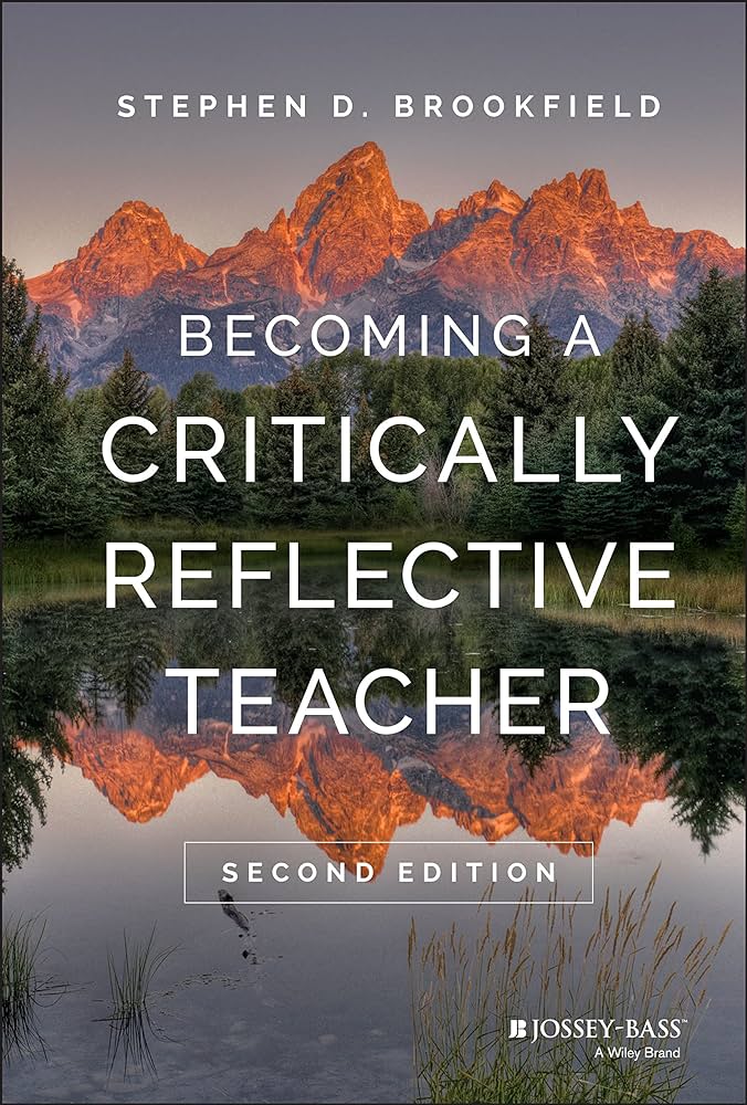Becoming a Critically Reflective Teacher