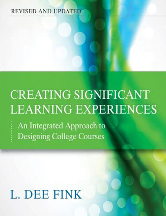 Book cover Creating Significant Learning Experiences: An Integrated Approach to Designing College Courses
