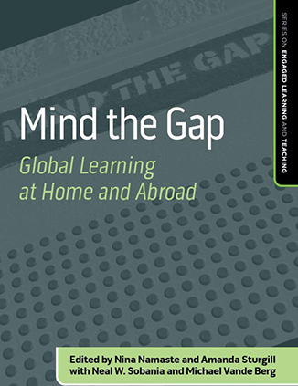Book cover Mind the Gap: Global Learning at Home and Abroad. Vol. 1