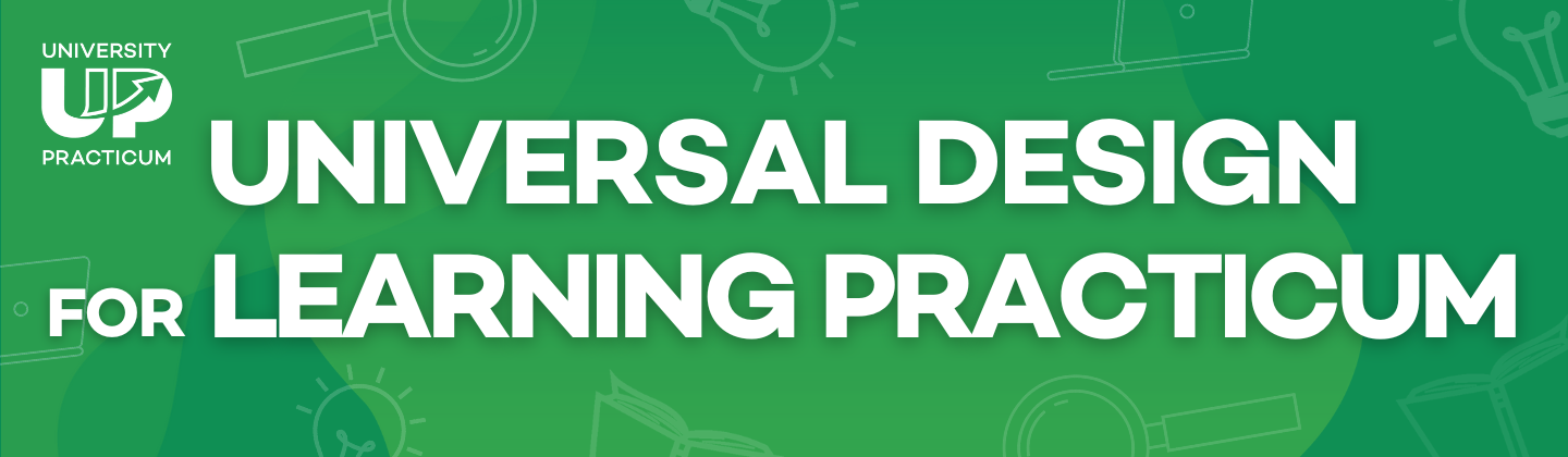 Universal Design for Learning Practicum displayed on green background.