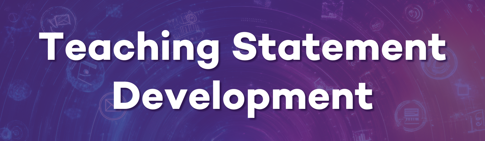 Teaching Statement Development